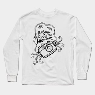 Enjoy every moment. Long Sleeve T-Shirt